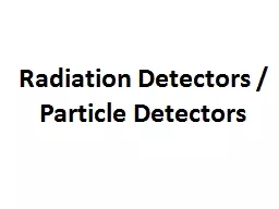 Radiation Detectors /