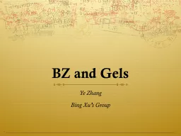 BZ  and Gels