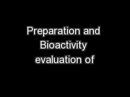 Preparation and Bioactivity evaluation of