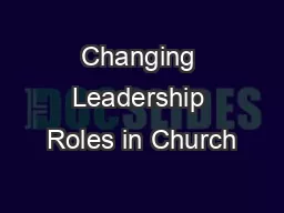 Changing Leadership Roles in Church