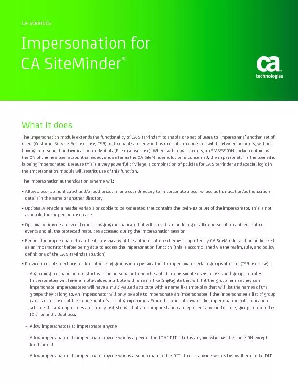 The Impersonation module extends the functionality of CA SiteMinder