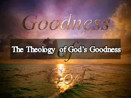 The Theology of God’s Goodness
