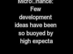 Micronance: Few development ideas have been so buoyed by high expecta