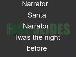 Scripted by Chase Young Twas the Night Before Christmas Clement Clarke Moore Narrator