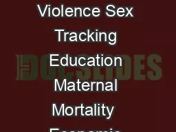 Fast Facts GenderBased Violence Sex Tracking Education Maternal Mortality  Economic Empowerment
