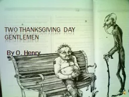 Two Thanksgiving Day Gentlemen