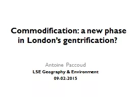 Commodification: a new phase in London’s gentrification