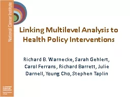 Linking Multilevel Analysis to Health Policy Interventions