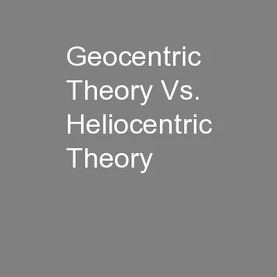 Geocentric Theory Vs. Heliocentric Theory