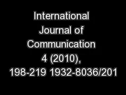 International Journal of Communication 4 (2010), 198-219 1932-8036/201