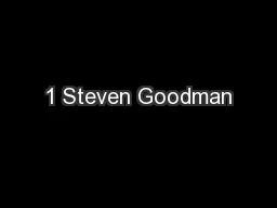 1 Steven Goodman