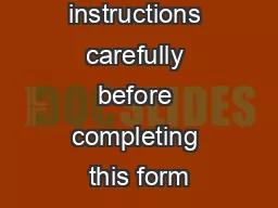 Read the instructions carefully before completing this form