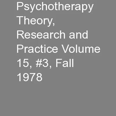Psychotherapy Theory, Research and Practice Volume 15, #3, Fall 1978