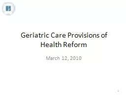 Geriatric Care Provisions of Health Reform