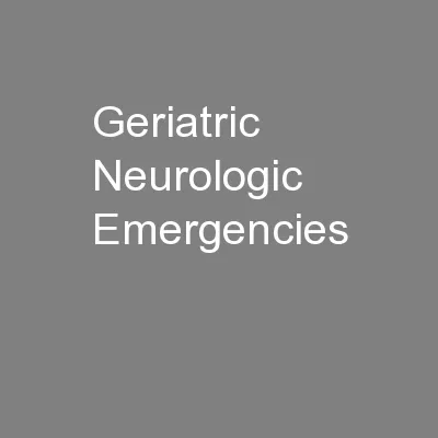Geriatric Neurologic Emergencies