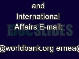 and International Affairs E-mail:  mcernea@worldbank.org ernea@worldba
