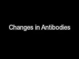 Changes in Antibodies