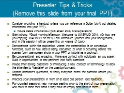 Presenter Tips & Tricks