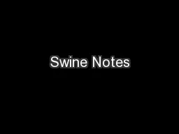 Swine Notes