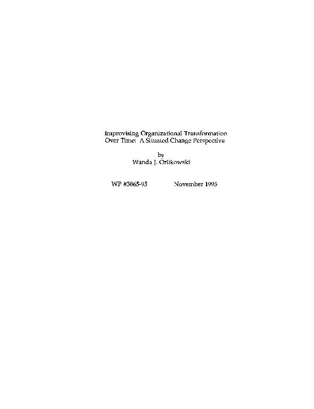 Improvising Organizational TransformationOver Time: A Situated Change