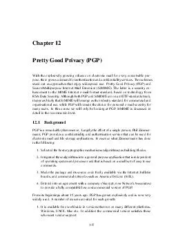 Chapter  Pretty Good Privacy PGP With the explosively growing reliance on electronic mail