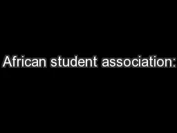 African student association: