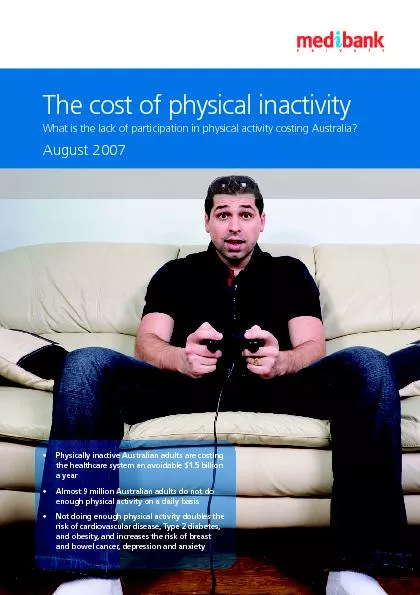The cost of physical inactivity What is the lack of participation in p