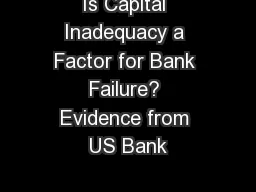 Is Capital Inadequacy a Factor for Bank Failure? Evidence from US Bank