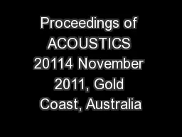 Proceedings of ACOUSTICS 20114 November 2011, Gold Coast, Australia��A