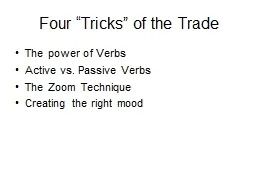 Four “Tricks” of the Trade