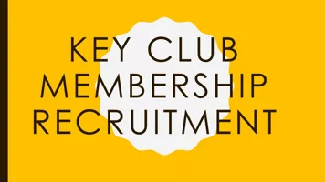 Key Club Membership Recruitment