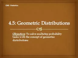 4.5: Geometric Distributions