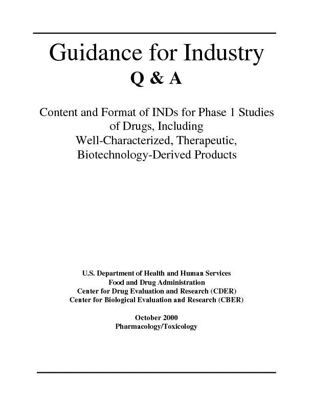 Guidance for IndustryQ & AContent and Format of INDs for Phase 1 Studi