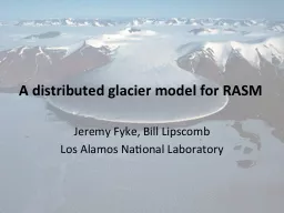 A  distributed glacier model for RASM