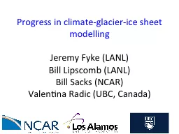 Progress in climate-glacier-ice sheet