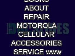 BOOKS ABOUT REPAIR MOTOROLA CELLULAR ACCESSORIES SERVICE www