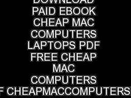 DOWNLOAD PAID EBOOK CHEAP MAC COMPUTERS LAPTOPS PDF FREE CHEAP MAC COMPUTERS LAPTOPS PDF