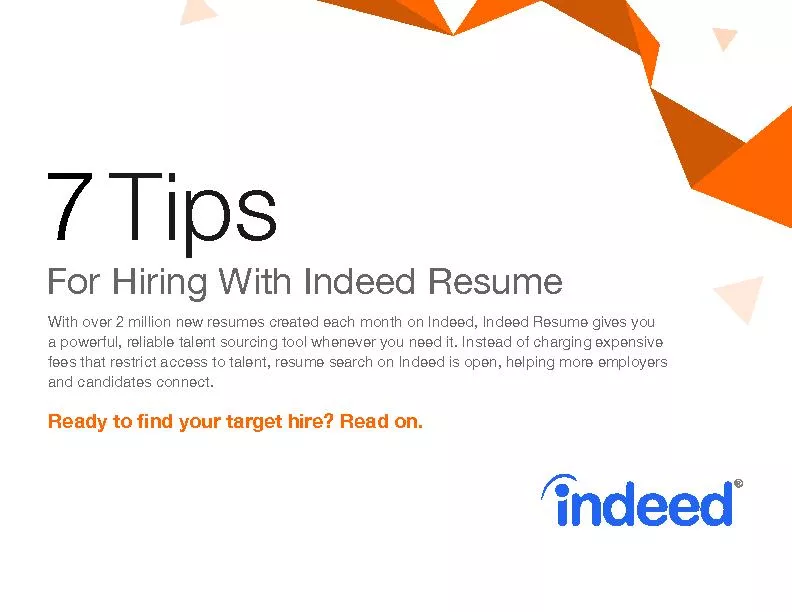 With Indeed Resume, you can search millions of resumes and get precise