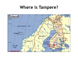 Where is Tampere?
