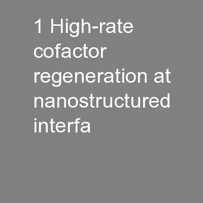 1 High-rate cofactor regeneration at nanostructured interfa