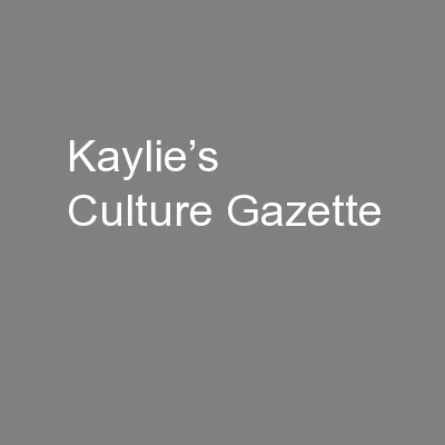 Kaylie’s Culture Gazette