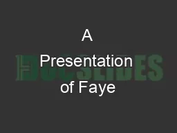 A Presentation of Faye