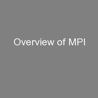 Overview of MPI