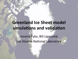 Greenland Ice Sheet model simulations and validation