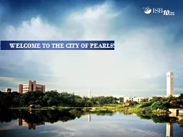 WELCOME TO THE CITY OF PEARLS!