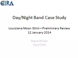 Day/Night Band Case Study
