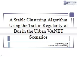 A Stable Clustering Algorithm Using the Traffic Regularity