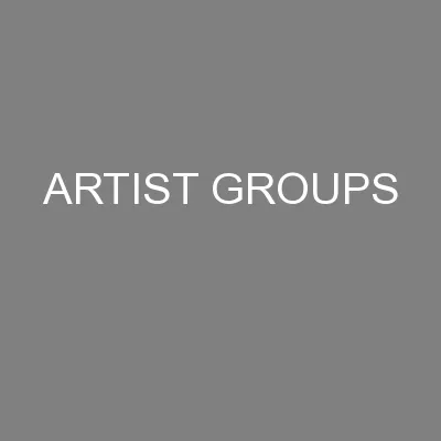 ARTIST GROUPS