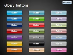 Glossy buttons