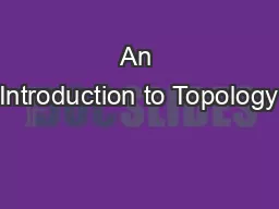 An Introduction to Topology